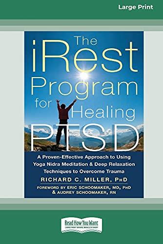 iRest Program For Healing PTSD: A Proven